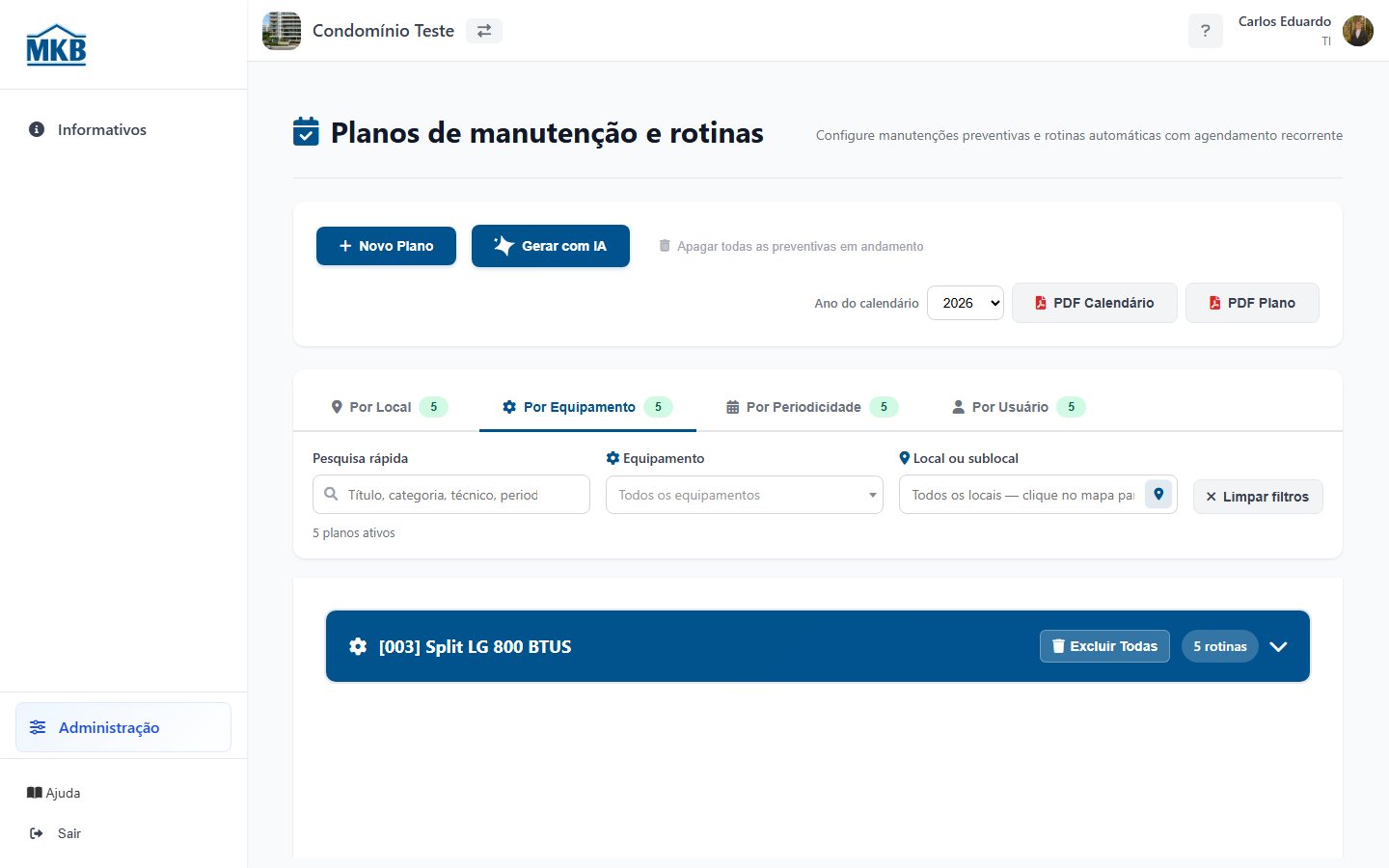 Planos de manutenção e rotinas.